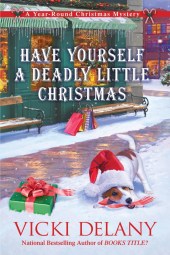 Delany-HaveYourselfaDeadlyLIttleChristmas