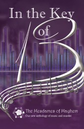 Mesdames_of_Mayhem_-_In_the_Key_of_13_Cover_Front