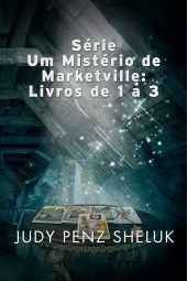 PenzSheluk-SerieUmMisteriodeMarketville