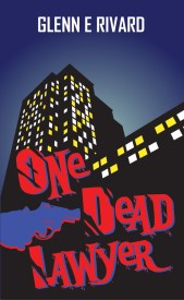 Rivard-OneDeadLawyer