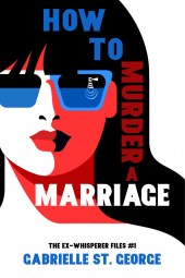 StGeorge-HowtoMurderaMarriage